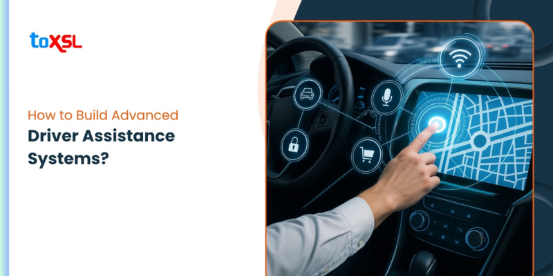 How to Build Advanced Driver Assistance Systems