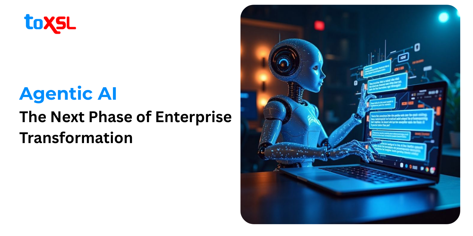 Agentic AI: The Next Phase of Enterprise Transformation